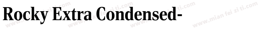 Rocky Extra Condensed字体转换
